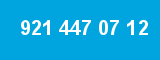 921 447 07 12